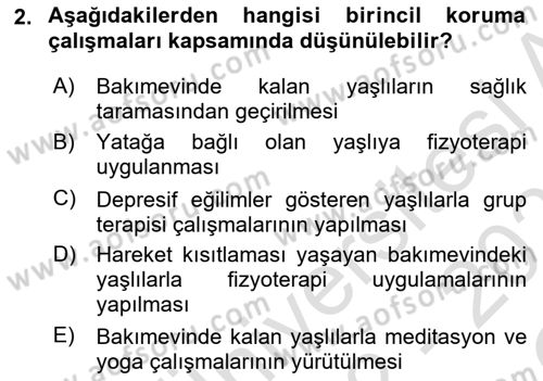 Temel Gerontoloji Dersi 2022 - 2023 Yılı Yaz Okulu Sınav Soruları 2. Soru