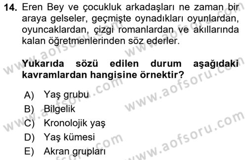 Temel Gerontoloji Dersi 2023 - 2024 Yılı (Vize) Ara Sınav Soruları 14. Soru