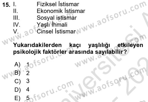 Temel Gerontoloji Dersi 2023 - 2024 Yılı (Vize) Ara Sınav Soruları 15. Soru