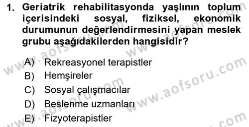 Temel Gerontoloji Dersi 2023 - 2024 Yılı Yaz Okulu Sınav Soruları 1. Soru