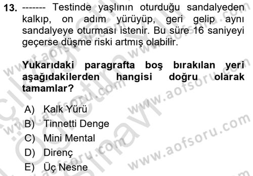 Temel Gerontoloji Dersi 2023 - 2024 Yılı Yaz Okulu Sınav Soruları 13. Soru