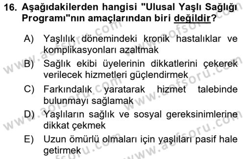 Temel Gerontoloji Dersi 2023 - 2024 Yılı Yaz Okulu Sınav Soruları 16. Soru