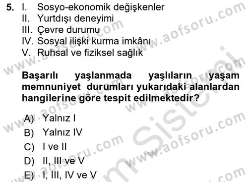 Temel Gerontoloji Dersi 2023 - 2024 Yılı Yaz Okulu Sınav Soruları 5. Soru