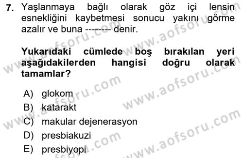 Temel Gerontoloji Dersi 2023 - 2024 Yılı Yaz Okulu Sınav Soruları 7. Soru