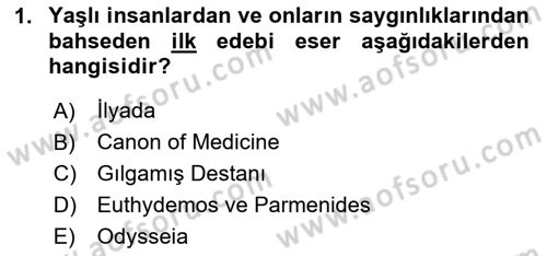 Temel Gerontoloji Dersi 2024 - 2025 Yılı (Vize) Ara Sınavı 1. Soru