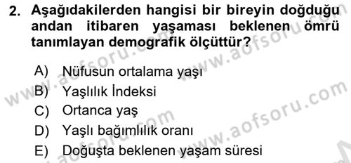 Temel Gerontoloji Dersi 2024 - 2025 Yılı (Vize) Ara Sınavı 2. Soru