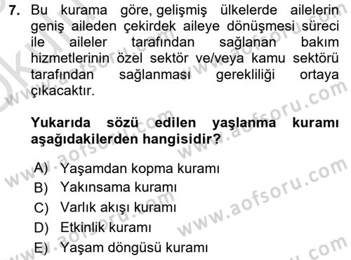 Temel Gerontoloji Dersi 2024 - 2025 Yılı Yaz Okulu Sınav Soruları 7. Soru