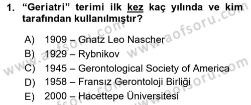 Temel Gerontoloji Dersi 2025 - 2026 Yılı (Vize) Ara Sınav Soruları 1. Soru