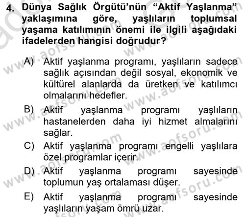Temel Gerontoloji Dersi 2025 - 2026 Yılı (Vize) Ara Sınav Soruları 4. Soru