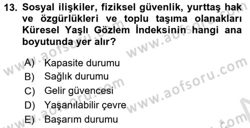 Temel Gerontoloji Dersi 2025 - 2026 Yılı (Final) Dönem Sonu Sınav Soruları 13. Soru