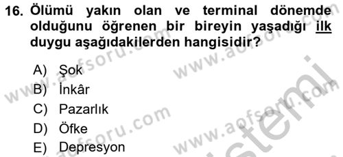 Yaşlı Bakımı İlke Ve Uygulamaları Dersi 2016 - 2017 Yılı 3 Ders Sınav Soruları 16. Soru