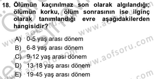 Yaşlı Bakımı İlke Ve Uygulamaları Dersi 2016 - 2017 Yılı 3 Ders Sınav Soruları 18. Soru
