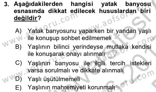 Yaşlı Bakımı İlke Ve Uygulamaları Dersi 2016 - 2017 Yılı 3 Ders Sınav Soruları 3. Soru