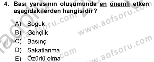 Yaşlı Bakımı İlke Ve Uygulamaları Dersi 2016 - 2017 Yılı 3 Ders Sınav Soruları 4. Soru