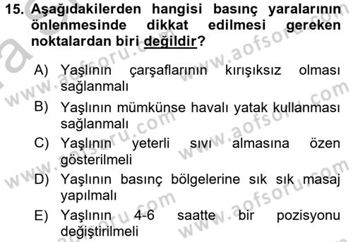 Yaşlı Bakımı İlke Ve Uygulamaları Dersi 2016 - 2017 Yılı (Vize) Ara Sınav Soruları 15. Soru