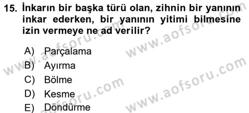 Yaşlı Bakımı İlke Ve Uygulamaları Dersi 2017 - 2018 Yılı 3 Ders Sınav Soruları 15. Soru