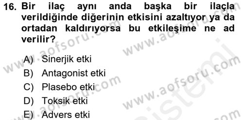 Yaşlı Bakımı İlke Ve Uygulamaları Dersi 2017 - 2018 Yılı 3 Ders Sınav Soruları 16. Soru