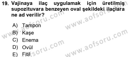 Yaşlı Bakımı İlke Ve Uygulamaları Dersi 2017 - 2018 Yılı 3 Ders Sınav Soruları 19. Soru