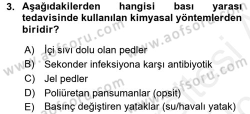 Yaşlı Bakımı İlke Ve Uygulamaları Dersi 2017 - 2018 Yılı 3 Ders Sınav Soruları 3. Soru