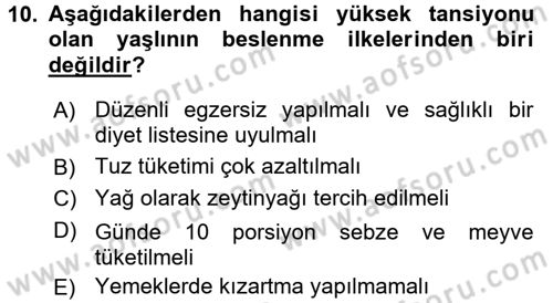 Yaşlı Bakımı İlke Ve Uygulamaları Dersi 2017 - 2018 Yılı (Vize) Ara Sınav Soruları 10. Soru