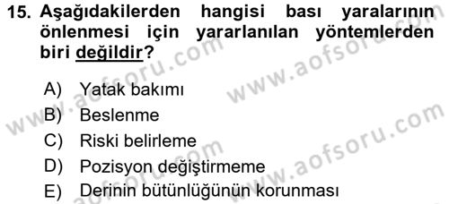 Yaşlı Bakımı İlke Ve Uygulamaları Dersi 2017 - 2018 Yılı (Vize) Ara Sınav Soruları 15. Soru