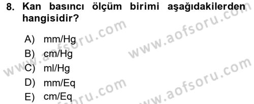 Yaşlı Bakımı İlke Ve Uygulamaları Dersi 2017 - 2018 Yılı (Final) Dönem Sonu Sınav Soruları 8. Soru