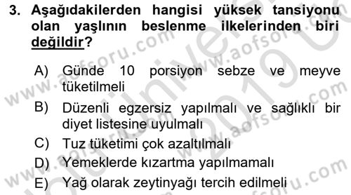 Yaşlı Bakımı İlke Ve Uygulamaları Dersi 2018 - 2019 Yılı 3 Ders Sınav Soruları 3. Soru