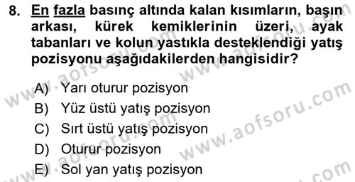 Yaşlı Bakımı İlke Ve Uygulamaları Dersi 2018 - 2019 Yılı 3 Ders Sınav Soruları 8. Soru