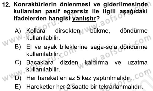Yaşlı Bakımı İlke Ve Uygulamaları Dersi 2018 - 2019 Yılı (Vize) Ara Sınav Soruları 12. Soru