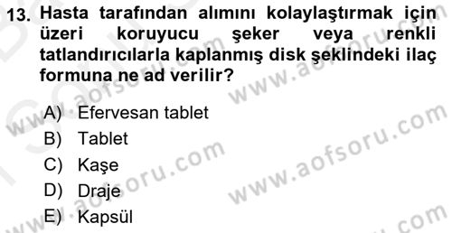 Yaşlı Bakımı İlke Ve Uygulamaları Dersi 2018 - 2019 Yılı (Final) Dönem Sonu Sınav Soruları 13. Soru