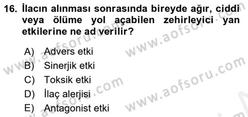 Yaşlı Bakımı İlke Ve Uygulamaları Dersi 2018 - 2019 Yılı (Final) Dönem Sonu Sınav Soruları 16. Soru