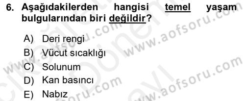 Yaşlı Bakımı İlke Ve Uygulamaları Dersi 2018 - 2019 Yılı (Final) Dönem Sonu Sınav Soruları 6. Soru
