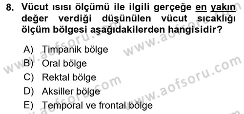 Yaşlı Bakımı İlke Ve Uygulamaları Dersi 2018 - 2019 Yılı (Final) Dönem Sonu Sınav Soruları 8. Soru
