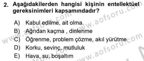 Yaşlı Bakımı İlke Ve Uygulamaları Dersi 2018 - 2019 Yılı Yaz Okulu Sınav Soruları 2. Soru
