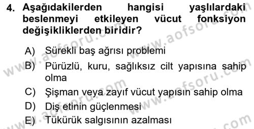 Yaşlı Bakımı İlke Ve Uygulamaları Dersi 2018 - 2019 Yılı Yaz Okulu Sınav Soruları 4. Soru