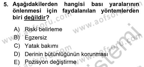 Yaşlı Bakımı İlke Ve Uygulamaları Dersi 2018 - 2019 Yılı Yaz Okulu Sınav Soruları 5. Soru