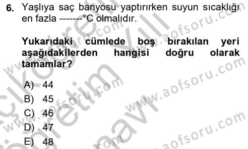 Yaşlı Bakımı İlke Ve Uygulamaları Dersi 2018 - 2019 Yılı Yaz Okulu Sınav Soruları 6. Soru