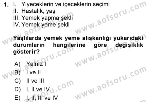 Yaşlı Bakımı İlke Ve Uygulamaları Dersi 2020 - 2021 Yılı Yaz Okulu Sınav Soruları 1. Soru