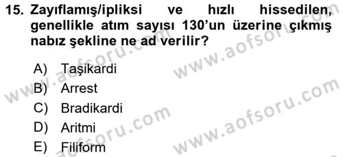 Yaşlı Bakımı İlke Ve Uygulamaları Dersi 2020 - 2021 Yılı Yaz Okulu Sınav Soruları 15. Soru