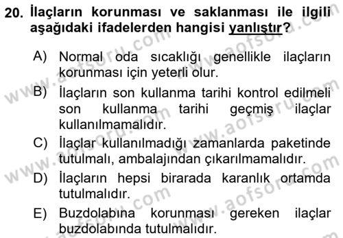 Yaşlı Bakımı İlke Ve Uygulamaları Dersi 2020 - 2021 Yılı Yaz Okulu Sınav Soruları 20. Soru