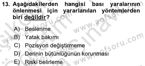 Yaşlı Bakımı İlke Ve Uygulamaları Dersi 2021 - 2022 Yılı (Vize) Ara Sınav Soruları 13. Soru