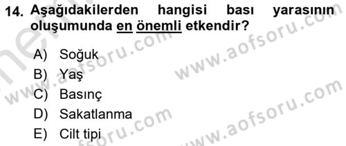Yaşlı Bakımı İlke Ve Uygulamaları Dersi 2021 - 2022 Yılı (Vize) Ara Sınav Soruları 14. Soru