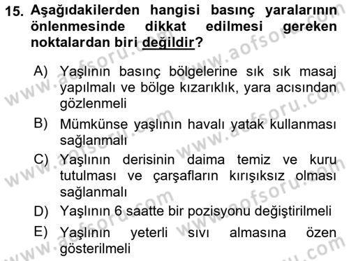 Yaşlı Bakımı İlke Ve Uygulamaları Dersi 2021 - 2022 Yılı (Vize) Ara Sınav Soruları 15. Soru