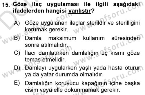 Yaşlı Bakımı İlke Ve Uygulamaları Dersi 2021 - 2022 Yılı (Final) Dönem Sonu Sınav Soruları 15. Soru