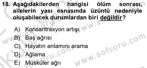 Yaşlı Bakımı İlke Ve Uygulamaları Dersi 2021 - 2022 Yılı Yaz Okulu Sınav Soruları 18. Soru