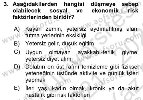 Yaşlı Bakımı İlke Ve Uygulamaları Dersi 2021 - 2022 Yılı Yaz Okulu Sınav Soruları 3. Soru