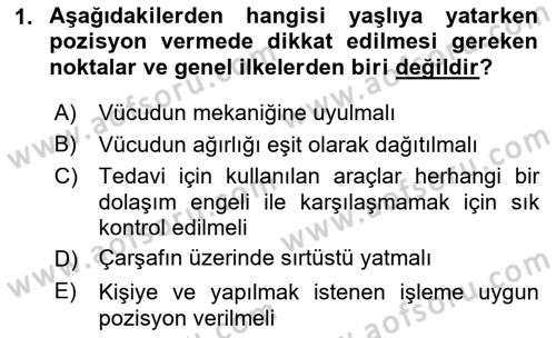 Yaşlı Bakımı İlke Ve Uygulamaları Dersi 2022 - 2023 Yılı Yaz Okulu Sınav Soruları 1. Soru