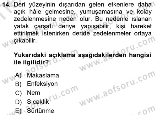 Yaşlı Bakımı İlke Ve Uygulamaları Dersi 2023 - 2024 Yılı (Vize) Ara Sınav Soruları 14. Soru