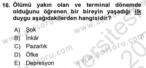 Yaşlı Bakımı İlke Ve Uygulamaları Dersi 2023 - 2024 Yılı Yaz Okulu Sınav Soruları 16. Soru