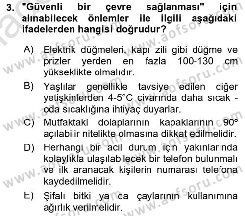 Yaşlı Bakımı İlke Ve Uygulamaları Dersi 2023 - 2024 Yılı Yaz Okulu Sınav Soruları 3. Soru